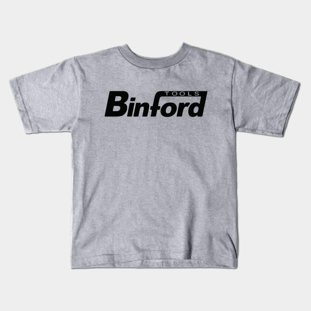 Binford Tools Kids T-Shirt by fandemonium